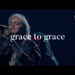 Grace To Grace - Hillsong Worship