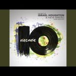 Alpha and Omega | Israel Houghton