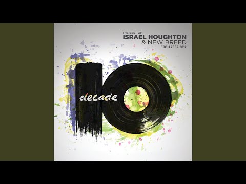 Alpha and Omega | Israel Houghton