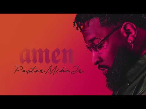 Pastor Mike Jr. - AMEN