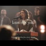 Gateway Worship | Known By You feat. Jessie Harris