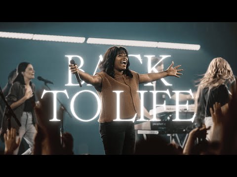 Back To Life - Bethel Music Ft Zahriya Zachary