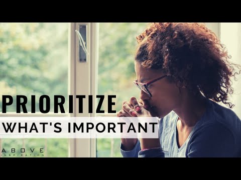 Prioritize what’s important for you to fulfill your destiny