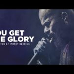 JJ Hairston| You Get The Glory feat. Timothy Reddick