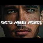 Have Patience With The Process