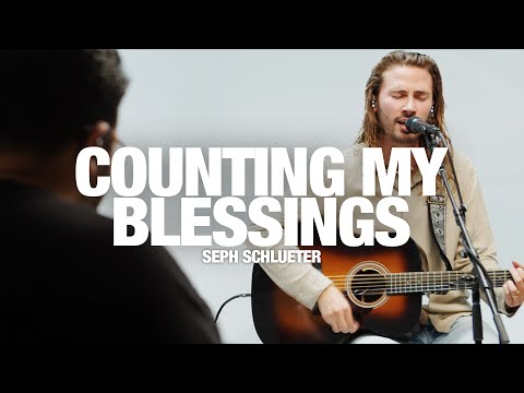 SEPH SCHLUETER - Counting My Blessings