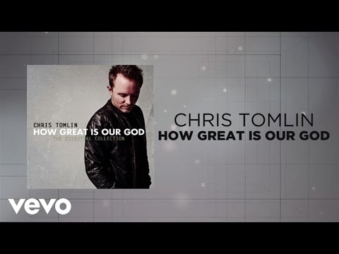 Chris Tomlin - How Great Is Our God & Holy Forever 